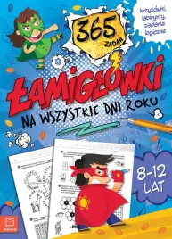 lamiglowki-na-wszystkie-dni-roku-365-zadan-krzyzowki-labirynty-8-12-lat