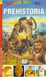 sedno-sprawy-prehistoria