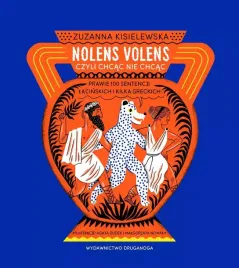 nolens-volens-czyli-chcac-nie-chcac-prawie-100-sentencji-lacinskich-i-kil