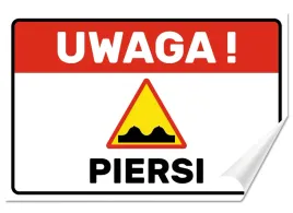 naklejka-uwaga-piersi-30x20-samoprzylepna