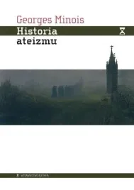 historia-ateizmu-georges-minois