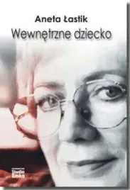 wewnetrzne-dziecko-aneta-lastik