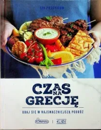 czas-na-grecje-ksiazka-podroze-kuchnia-grecka-prezent-praca-zbiorowa