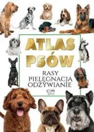 atlas-psow-rasy-pielegnacja-odzywianie-album-twarda