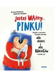 jestes-wazny-pinku-ksiazka-o-poczuciu-wlasnej-urszula-mlodnicka-agnie