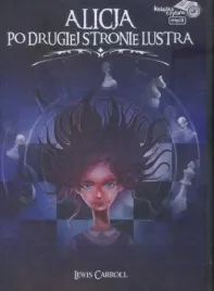 alicja-po-drugiej-stronie-lustra-ksiazka-audio-lewis-carroll