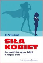 sila-kobiet-jak-wzmacniac-pozycje-kobiet-parves-khan