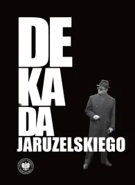 dekada-jaruzelskiego-z-historii-politycznej-prl-robert-spalek