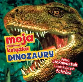 moja-ulubiona-ksiazka-dinozaury-praca-zbiorowa