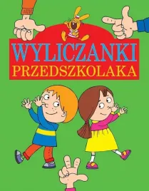 wyliczanki-przedszkolaka-praca-zbiorowa