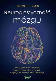 dr-daniel-g-amen-neuroplastycznosc-mozgu-nowa