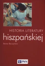 historia-literatury-hiszpanskiej-beata-baczynska