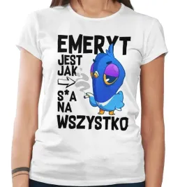 koszulka-damska-dla-emeryta-emeryt-jest-jak-golab-s
