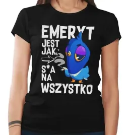 koszulka-damska-dla-emeryta-emeryt-jest-jak-golab-c-s