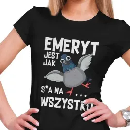 koszulka-damska-emeryt-jest-jak-golab-na-prezent-dla-emeryta-c-m