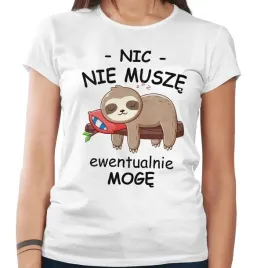 koszulka-damska-nic-nie-musze-ewentualnie-moge-leniwiec-emerytura-s