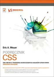 podrecznik-css-eric-meyer-o-tworzeniu-nowoczesnych-ukladow-stron-www-smas