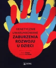 genetycznie-uwarunkowane-zaburzenia-rozwoju