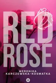 red-rose-weronika-karczewska-kosmatka