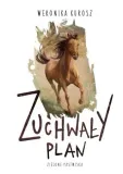 zuchwaly-plan-weronika-kurosz