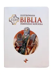 ilustrowana-biblia-pierwszego-kosciola-biala-praca-zbiorowa