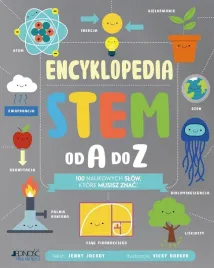 encyklopedia-stem-od-a-do-z-100-naukowych-slow-jenny-jacoby-vicky-bark