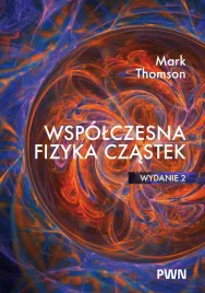 wspolczesna-fizyka-czastek-mark-thomson