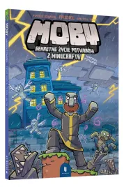 humorek-potworek-moby-sekretne-zycie-potworow-z-minecrafta-tom-3