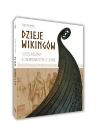 dzieje-wikingow-ludzie-polnocy-w-sredniowiecznej-europie-piotr-pranke