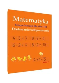 dodawanie-i-odejmowanie-klasa-1-3-matematyka-zeszyt-cwiczen-zadania