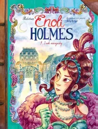 sledztwa-enoli-holmes-t-9-znak-mangusty-lucie-arnoux-lucie-arnoux