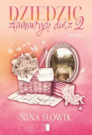 first-love-t-2-dziedzic-zlamanych-dusz-2-nina-slowik