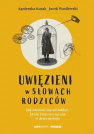 uwiezieni-w-slowach-rodzicow-agnieszka-kozak-jacek-wasilewski