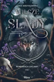 w-mrokach-luizjany-t-1-wilcze-slady-ludka-skrzydlewska