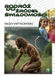 podroz-do-zrodel-swiadomosci-igor-witkowski
