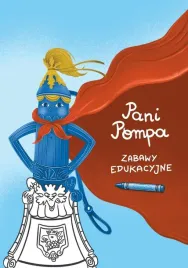pani-pompa-zabawy-edukacyjne-sylwia-trojanowska-hanna-lepieszkiewicz-wos