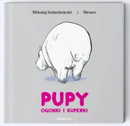 pupy-ogonki-i-kuperki-mikolaj-golachowski-maria-mroux-bulikowska