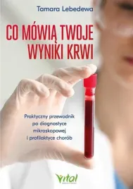co-mowia-twoje-wyniki-krwi-tamara-lebedewa