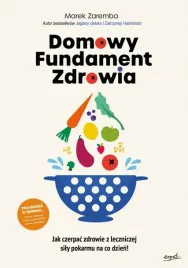 domowy-fundament-zdrowia-jak-czerpac-zdrowie-z-leczniczej-sily-pokarmu-na
