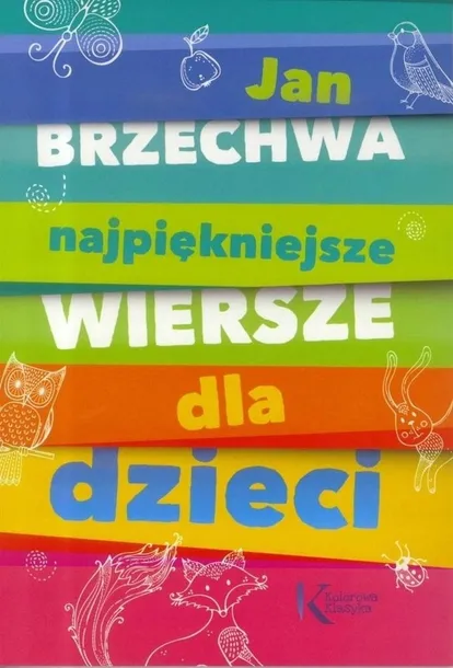 Najpiękniejsze wiersze dla dzieci Jan Brzechwa książka Greg 80 stron