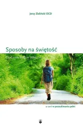 sposoby-na-swietosc-ksiazka-jerzy-zielinski-karmelitow-bosych