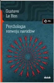 psychologia-rozwoju-narodow-gustave-le-bon-ksiazka-vis-a-vis-etiuda
