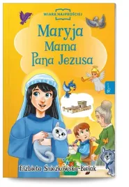 maryja-mama-pana-jezusa-ksiazka-dla-dzieci-rafael