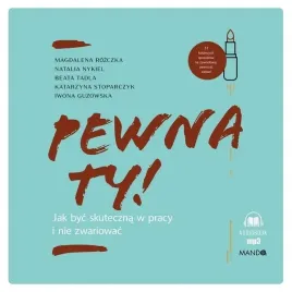 cd-mp3-pewna-ty-jak-byc-skuteczna-w-pracy-i-nie-zwariowac