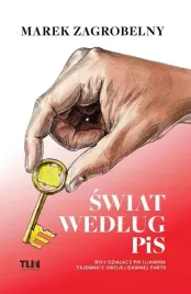 swiat-wedlug-pis-byly-dzialacz-pis-ujawnia-tajemnice-swojej-dawnej-partii