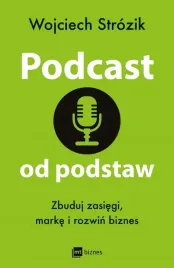 podcast-od-podstaw-zbuduj-zasiegi-marke-i-rozwin-biznes