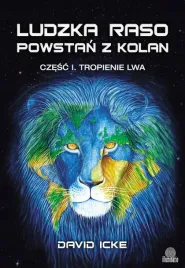 ludzka-raso-powstan-z-kolan-tropienie-lwa