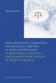 idea-wolnosci-jednostki-wlasciciela-zabytku-w-unii-europejskiej-w-kontek