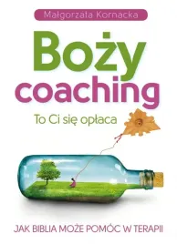 bozy-coaching-to-ci-sie-oplaca-jak-biblia-moze-pomoc-w-terapii-wyd-2022