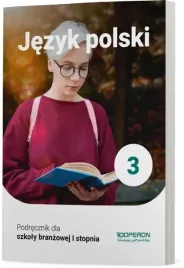 jezyk-polski-podrecznik-3-szkola-branzowa-1-stopnia